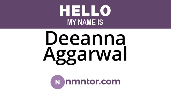 Deeanna Aggarwal