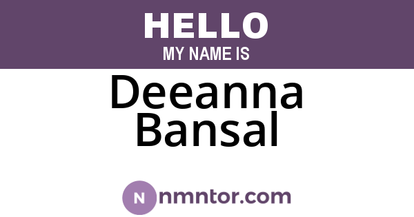 Deeanna Bansal