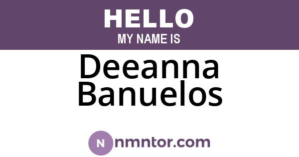 Deeanna Banuelos