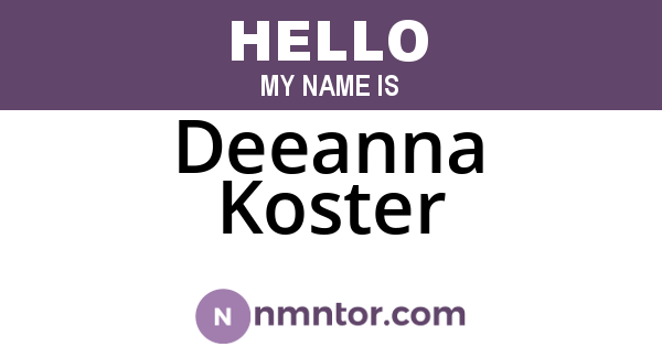 Deeanna Koster