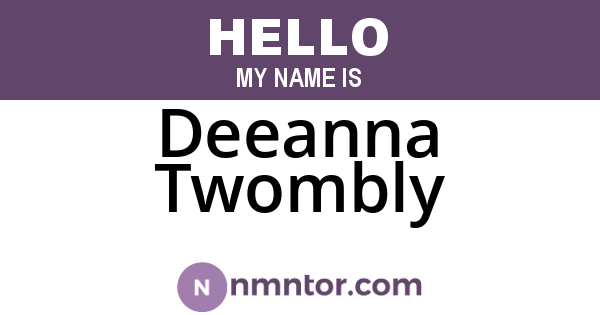 Deeanna Twombly