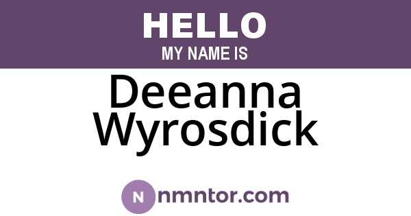 Deeanna Wyrosdick
