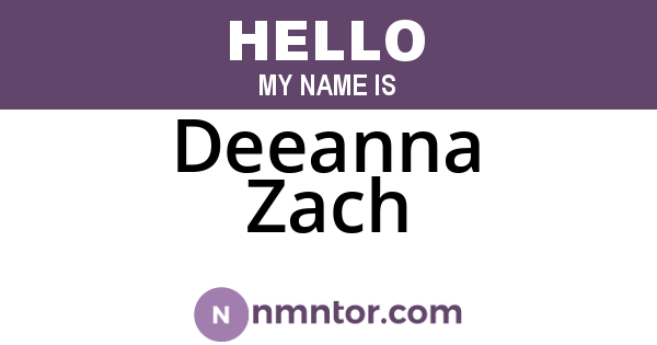 Deeanna Zach