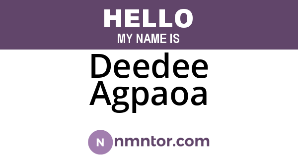 Deedee Agpaoa