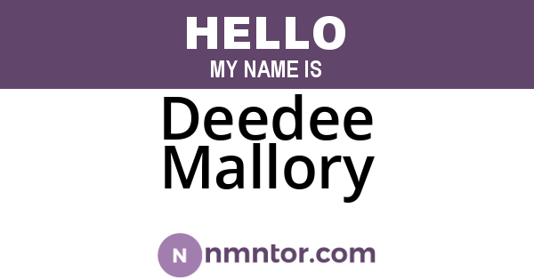 Deedee Mallory