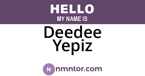 Deedee Yepiz