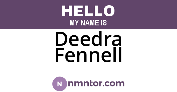 Deedra Fennell