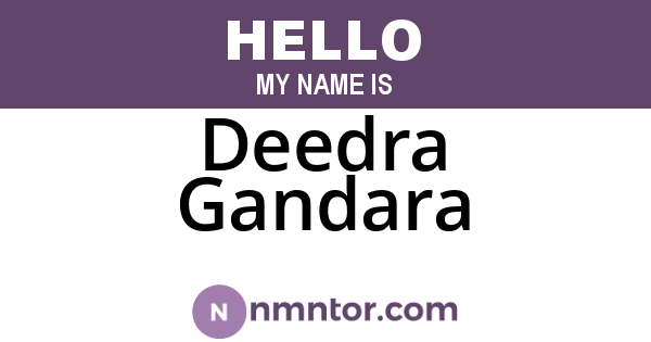 Deedra Gandara