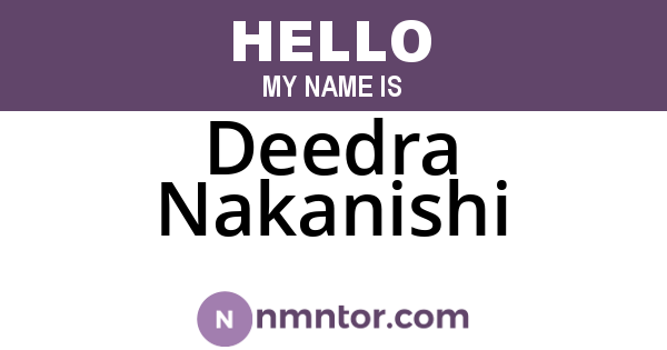 Deedra Nakanishi