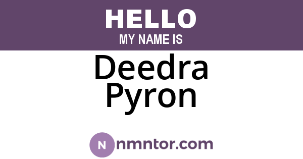 Deedra Pyron