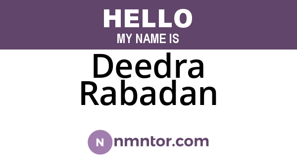 Deedra Rabadan