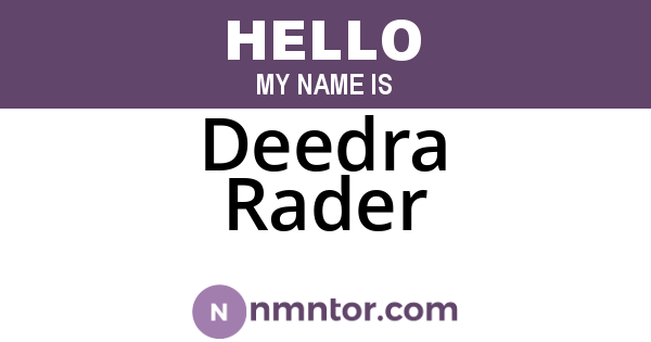 Deedra Rader