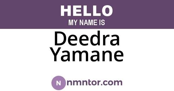 Deedra Yamane
