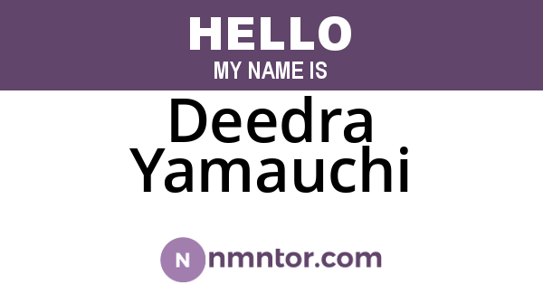 Deedra Yamauchi