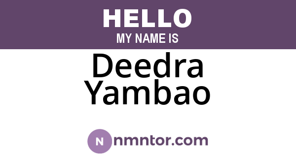 Deedra Yambao