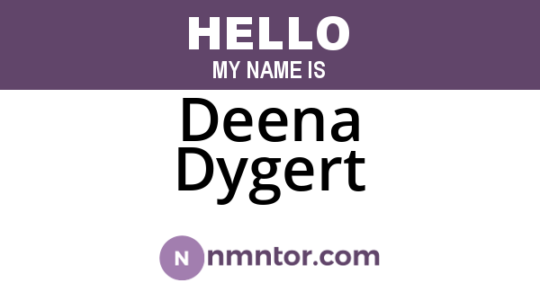 Deena Dygert