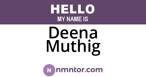 Deena Muthig