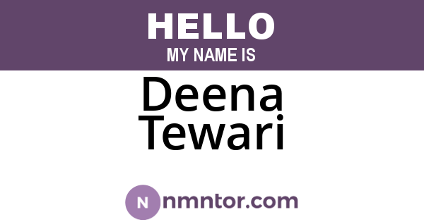Deena Tewari