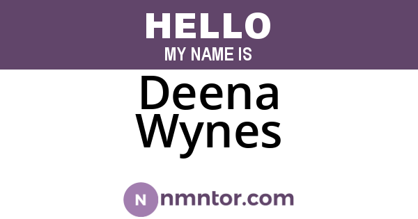 Deena Wynes