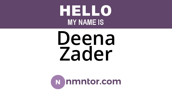 Deena Zader
