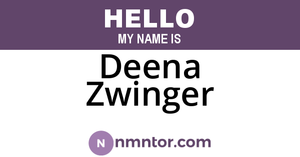 Deena Zwinger