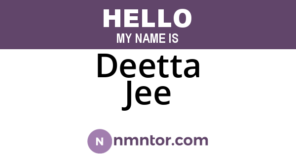 Deetta Jee