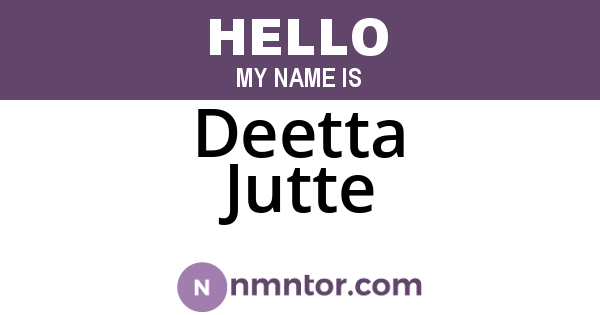 Deetta Jutte