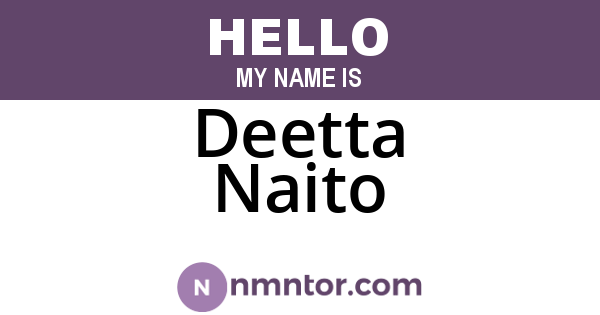 Deetta Naito
