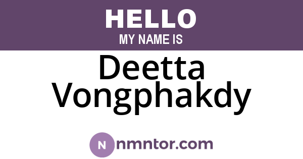 Deetta Vongphakdy