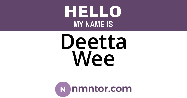 Deetta Wee