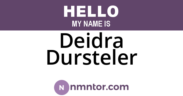 Deidra Dursteler