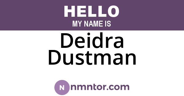 Deidra Dustman