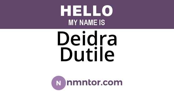 Deidra Dutile