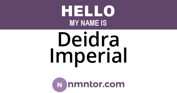 Deidra Imperial