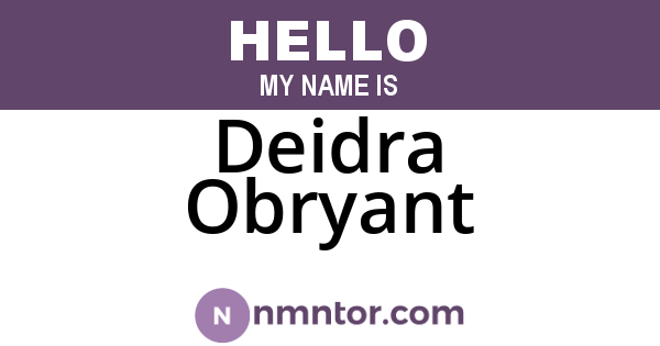 Deidra Obryant