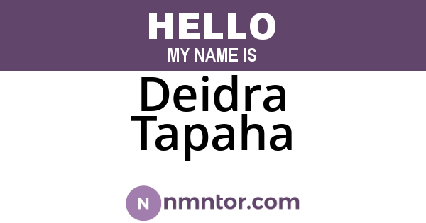 Deidra Tapaha