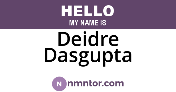 Deidre Dasgupta