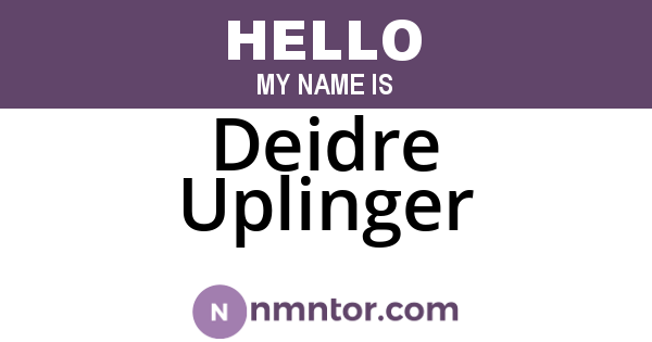Deidre Uplinger