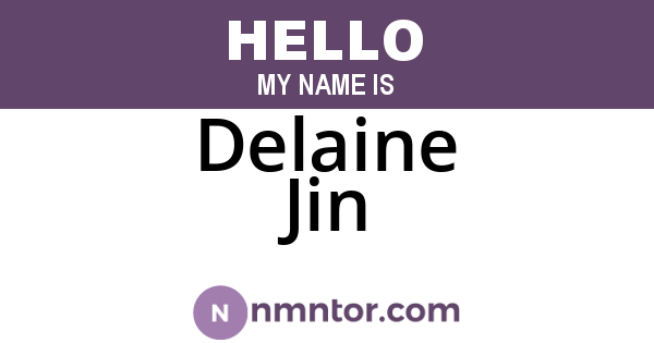 Delaine Jin
