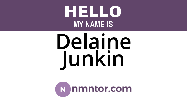 Delaine Junkin