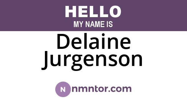 Delaine Jurgenson