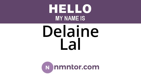 Delaine Lal