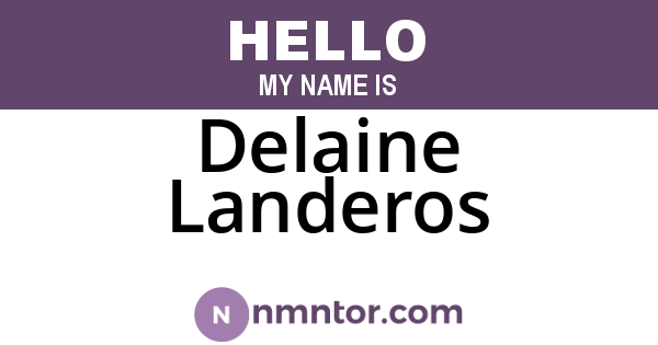 Delaine Landeros