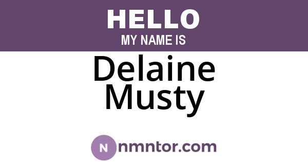 Delaine Musty