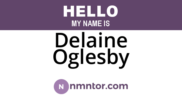 Delaine Oglesby