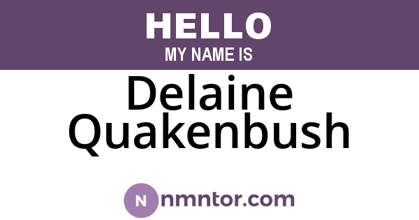 Delaine Quakenbush