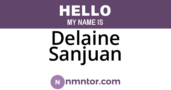 Delaine Sanjuan