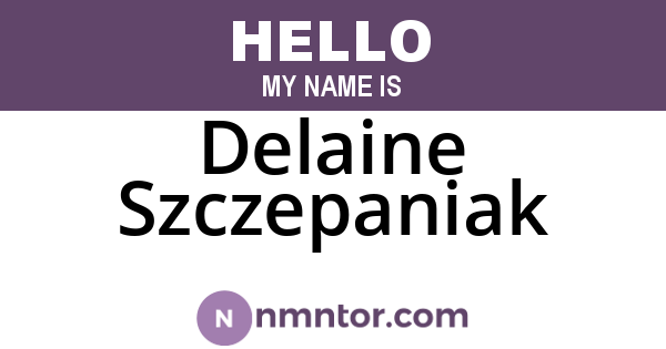 Delaine Szczepaniak