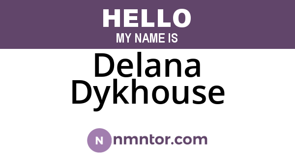 Delana Dykhouse