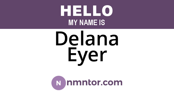 Delana Eyer